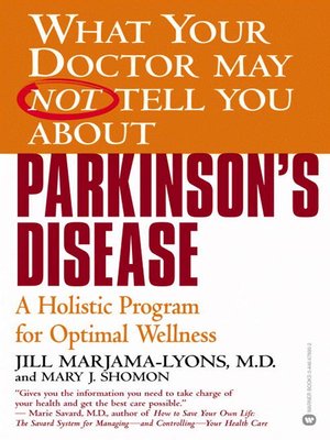 cover image of What Your Doctor May Not Tell You About Parkinson's Disease